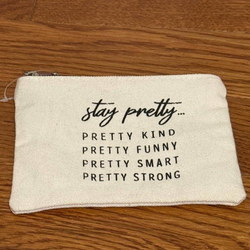 Stay Pretty Canvas Pouch